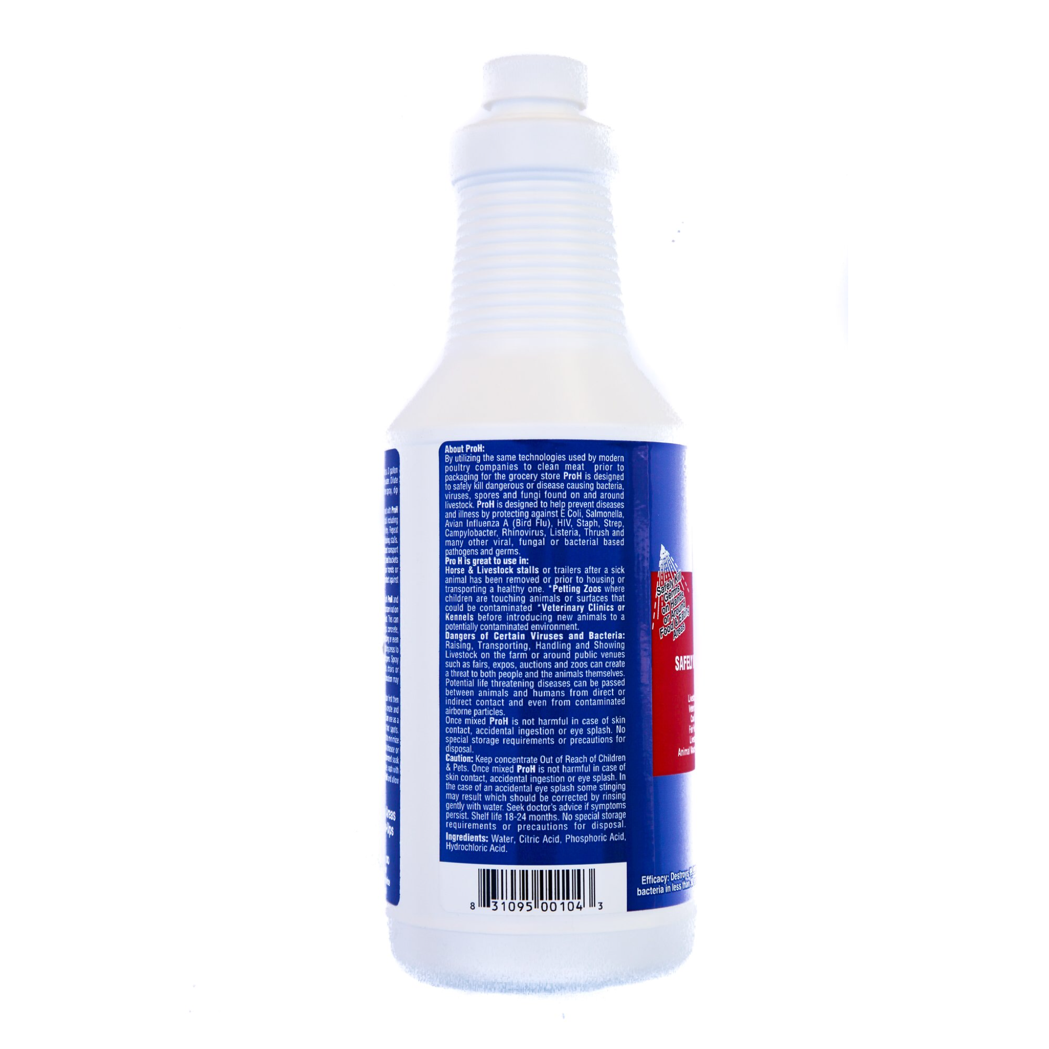 ProH Concentrate - Disinfect Large Areas Such as Cooler Rooms, Barns, Stalls, Trailers, Etc. Helps Prevent Viruses, Bacteria and Fungi 32. oz Concentrate Makes 2.5 Gallons